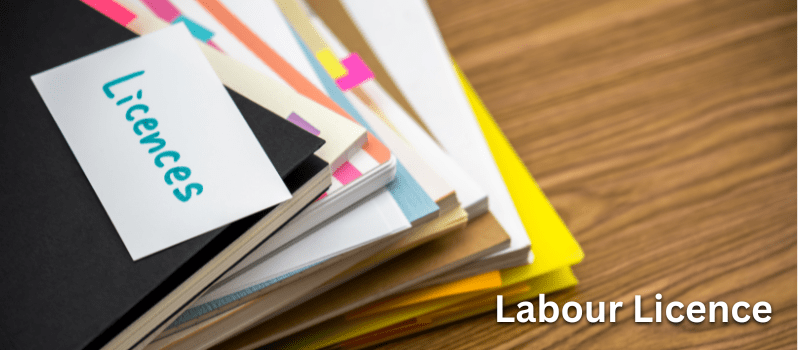 Labour Licence