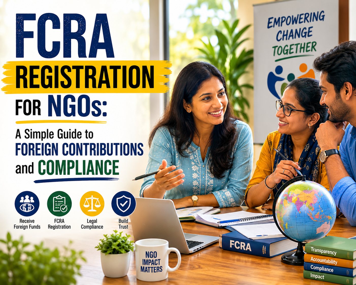 FCRA Registration For NGOs: A Simple Guide To Foreign Contributions And Compliance