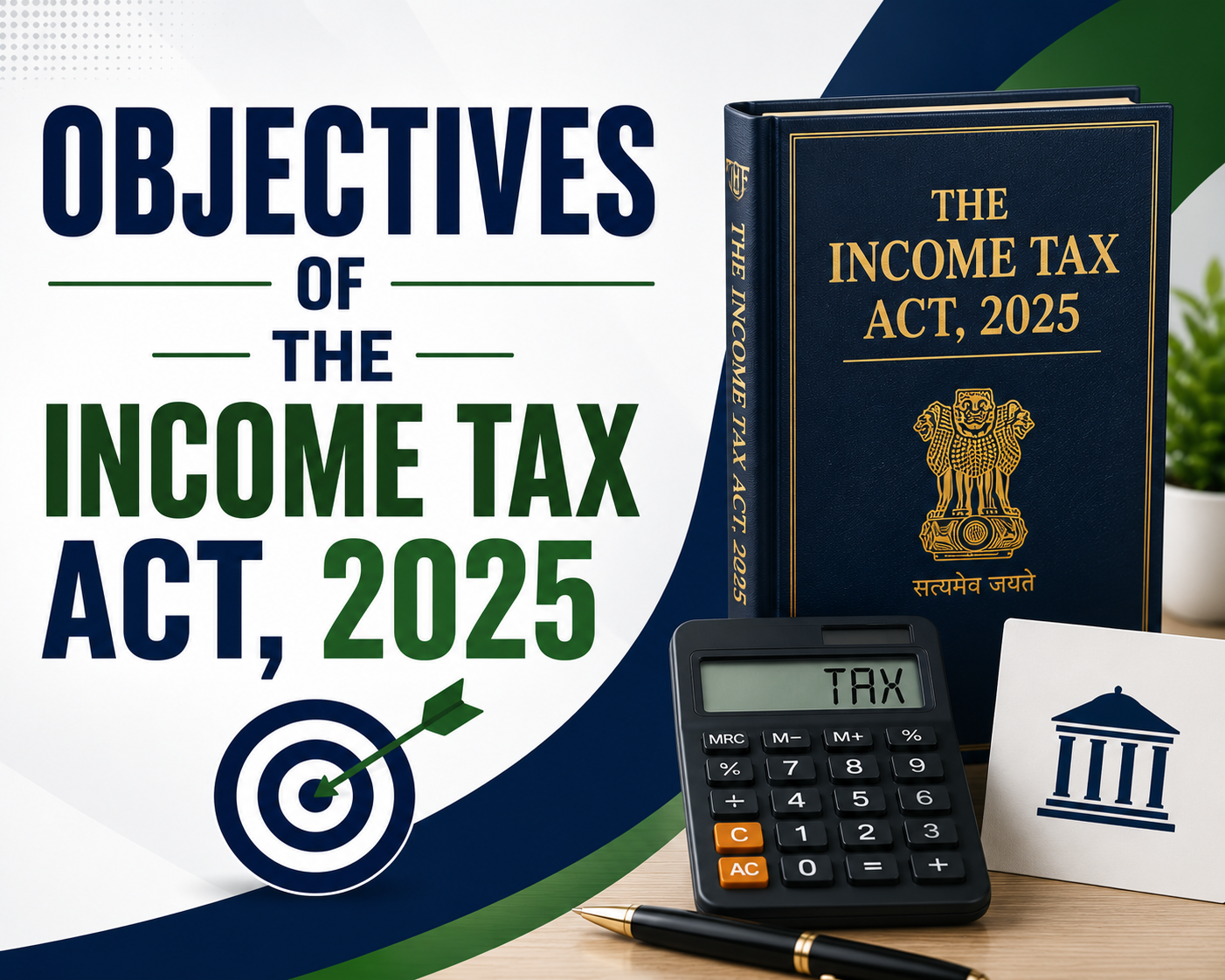 Objectives Of The Income Tax Act 2025